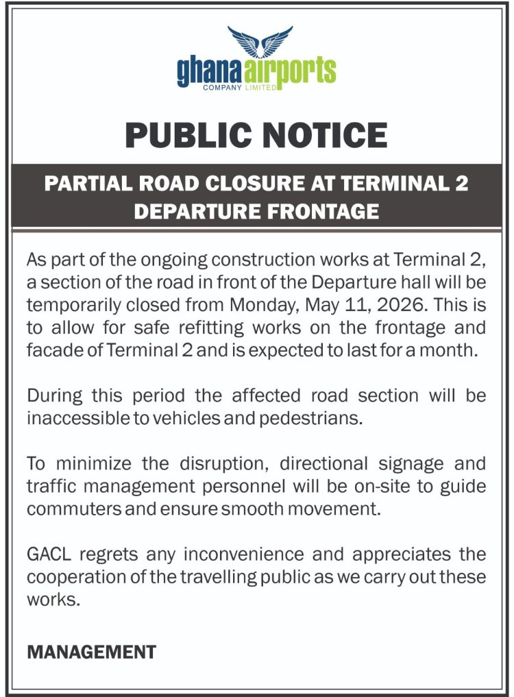 Public Notice from Ghana Airports Company Limited about a partial road closure at Terminal 2 departure frontage due to ongoing construction.