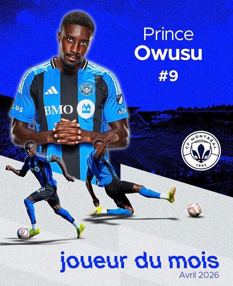 Award poster featuring Prince Owusu #9, player of the month with CF Montreal logo, April 2026.