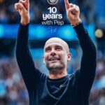 Pep Guardiola celebrating with both arms raised, Manchester City crest above and '10 years with Pep' text overlay.