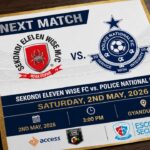 Poster for a soccer match: Sekondi Eleven Wise FC vs Police National FC, Next Match, on May 2, 2026 at Gyandu Park, with team crests and sponsors.