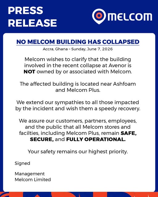 Blue Melcom press release banner stating 'NO MELCOM BUILDING HAS COLLAPSED' with date Accra, Ghana, June 7, 2026 and a white card containing the notice about ownership and safety details.