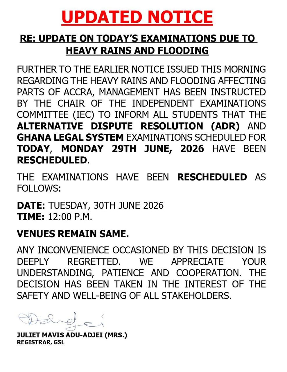 Updated notice: examinations rescheduled due to heavy rains and flooding; lists new date, time, and venues; signed by Registrar, GSL.