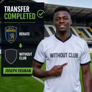 Transfer completed announcement: Joseph Ekuban joins Renate; left overlay shows Renate crest, green check, and 'Without Club' shield with the player on a pitch.
